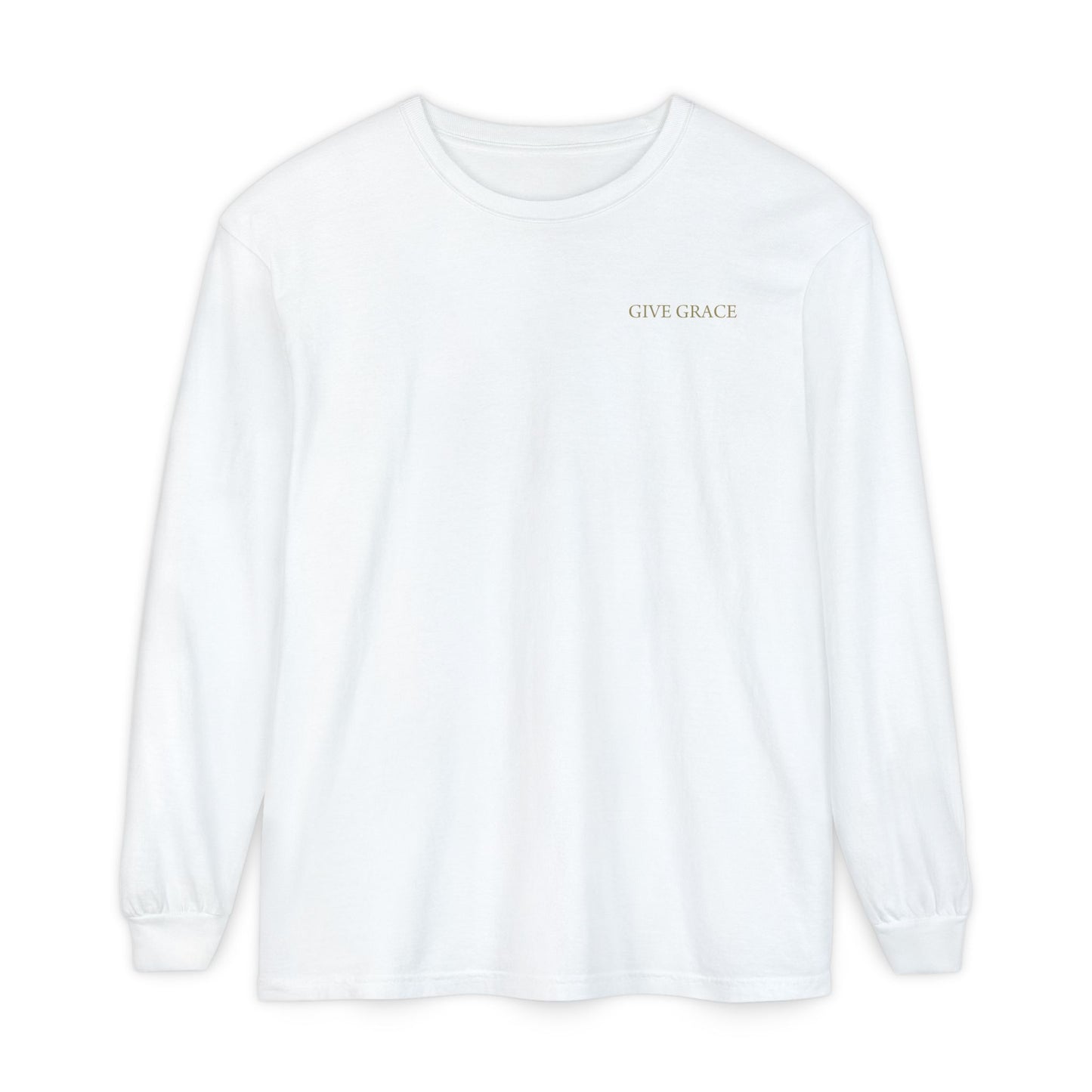 Golden Rule Tee | "Whatever One Sows" Comfort Colors Long Sleeve