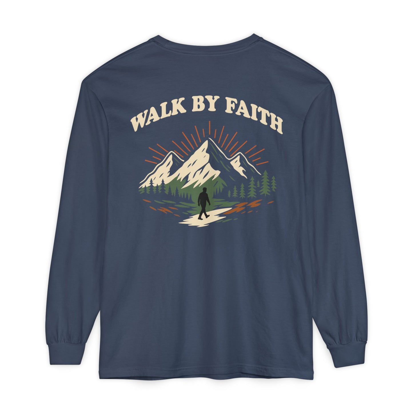 Walk By Faith | Comfort Colors Long Sleeve Tee