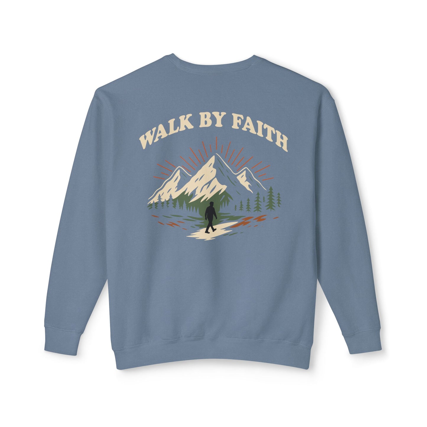 Walk By Faith | Comfort Colors Lightweight Sweatshirt
