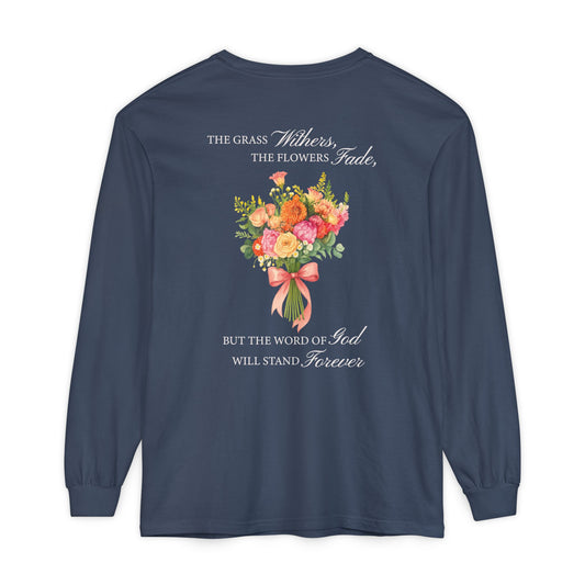 Stability in God Tee | "The Word of God" Comfort Colors Long Sleeve