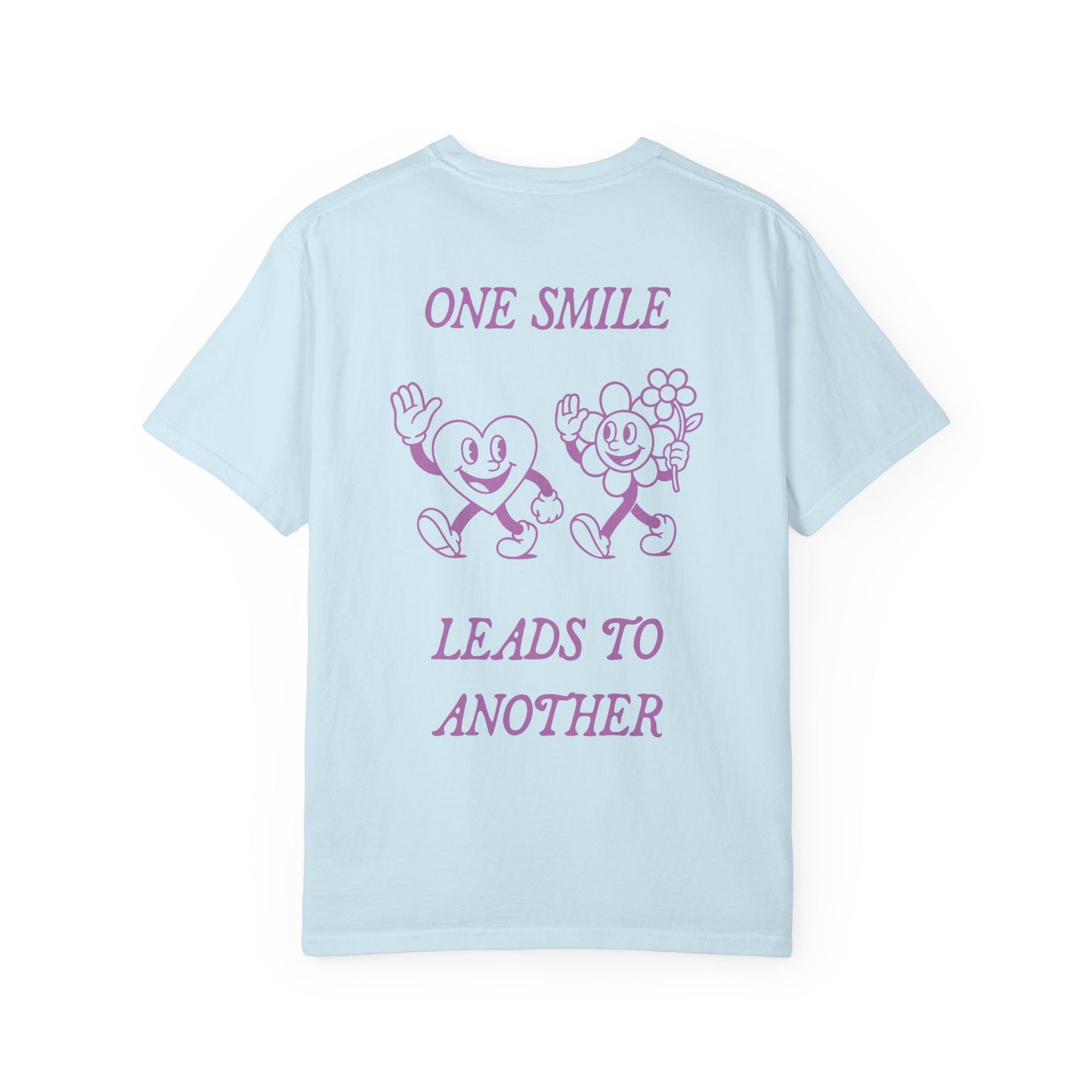 One Smile Leads To Another | Comfort Colors