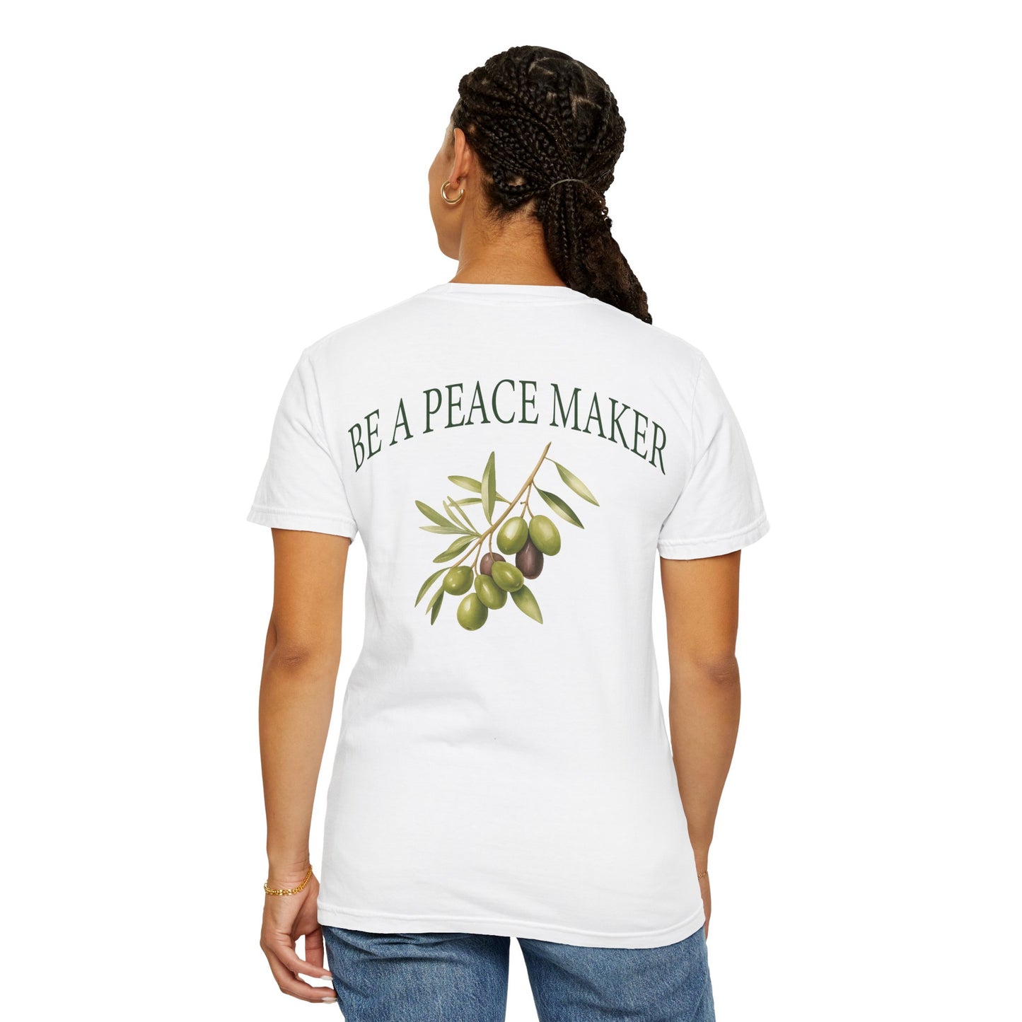 Be A Peacemaker | Comfort Colors