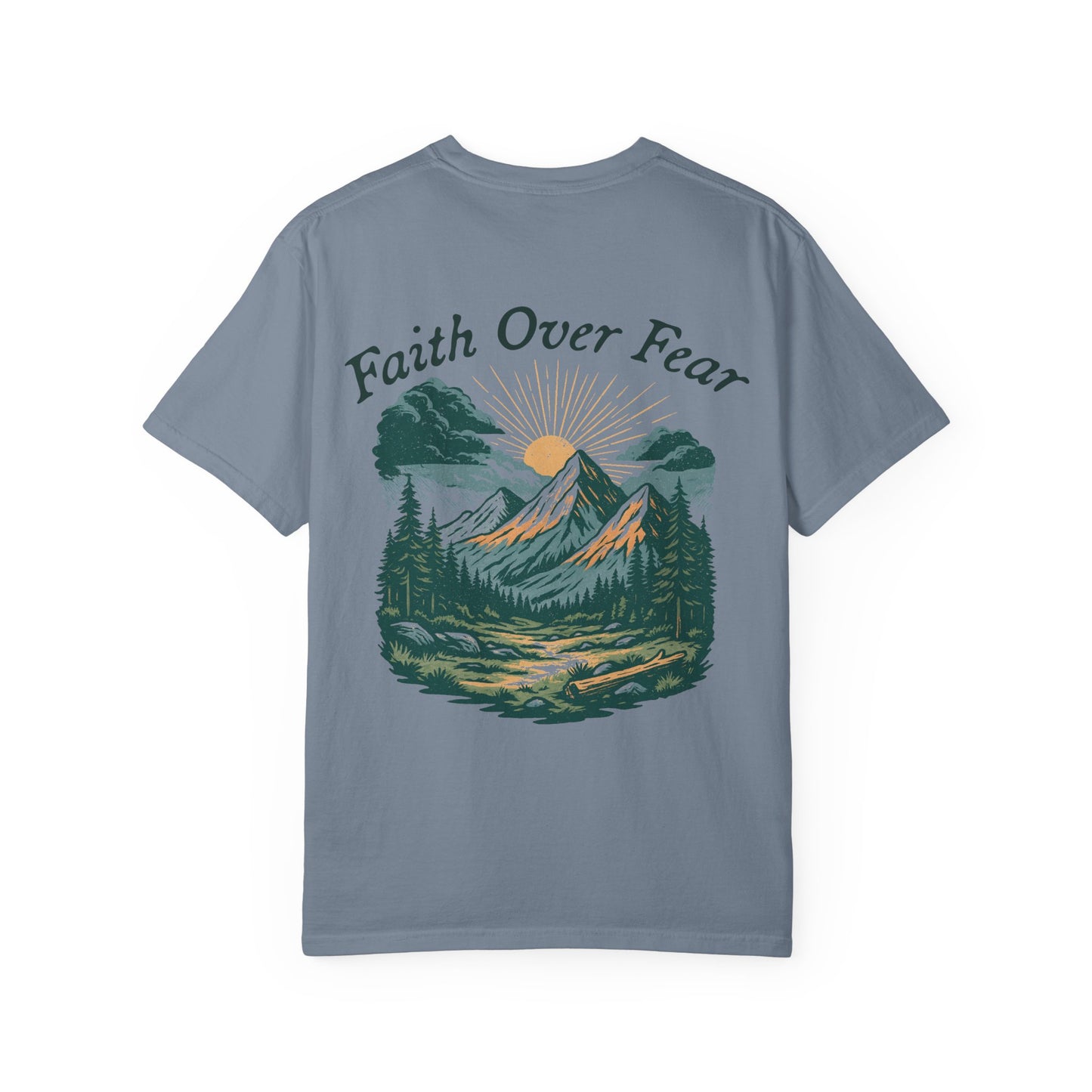 High Altitude Faith Tee | "Faith Over Fear" Comfort Colors Mountain Adventure