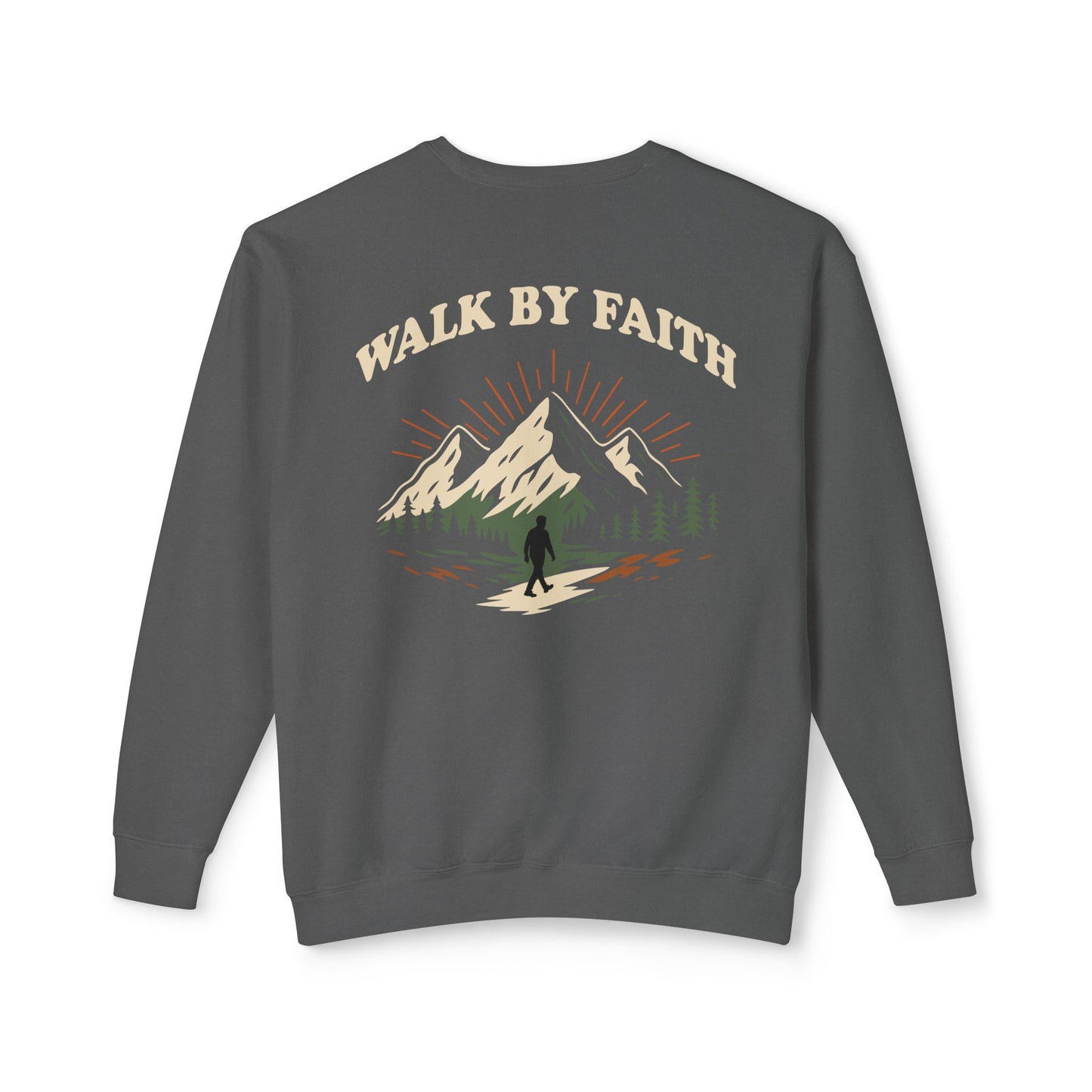 Walk By Faith | Comfort Colors Lightweight Sweatshirt