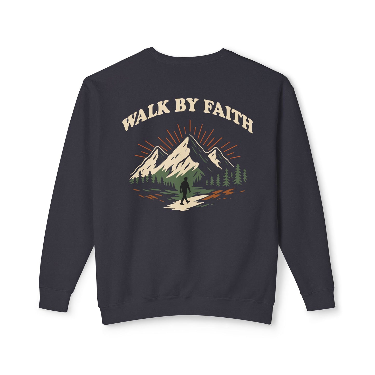 Walk By Faith | Comfort Colors Lightweight Sweatshirt