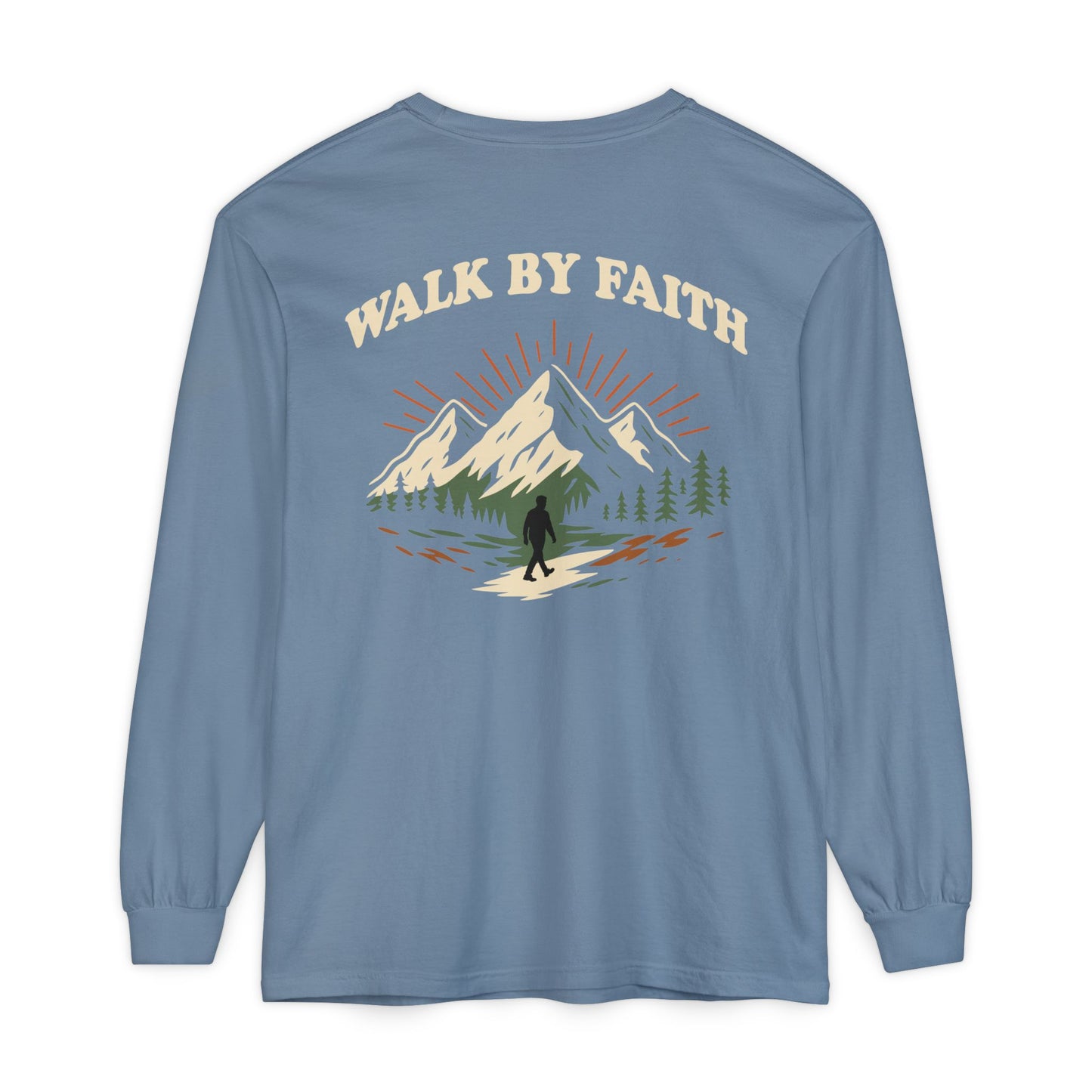 Walk By Faith | Comfort Colors Long Sleeve Tee